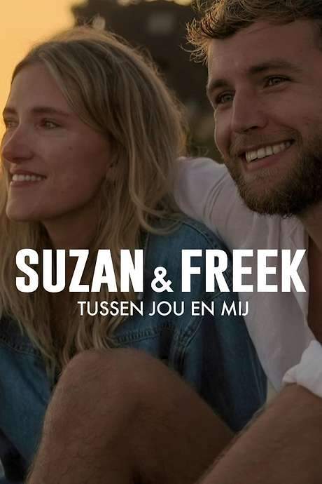 Suzan & Freek: Between You & Me